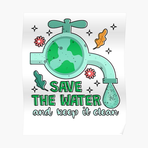 save-the-water-keep-it-clean-water-conservation-poster-for-sale-by