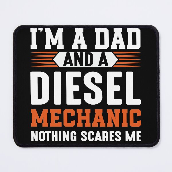 Item preview, I'm a Dad and Diesel Mechanic  designed and sold by justie1977.