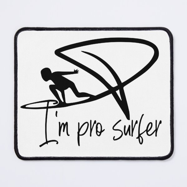 Item preview, I'm Pro Surfer designed and sold by norbelart.