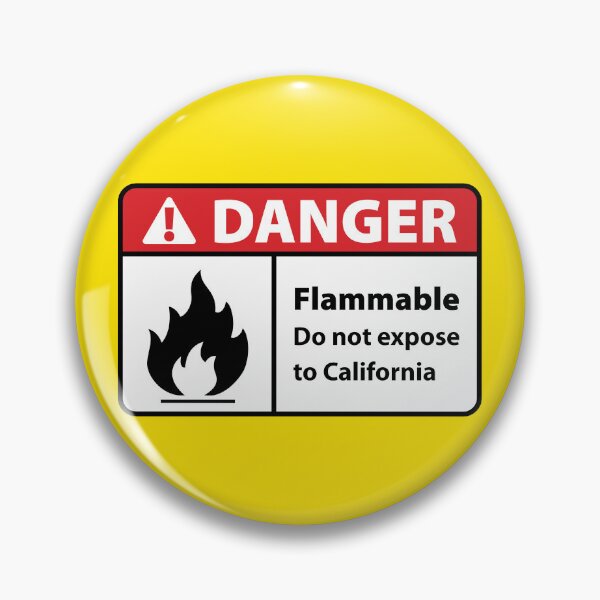 Item preview, Danger Flammable in California designed and sold by HeroShopFamily.