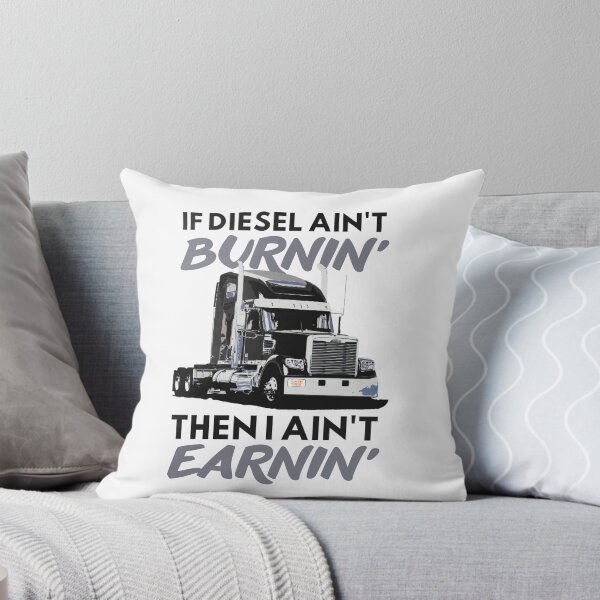 Item preview, If diesel ain't burnin' then i ain't earnin| Cool funny truck  designed and sold by Happiness-pills.