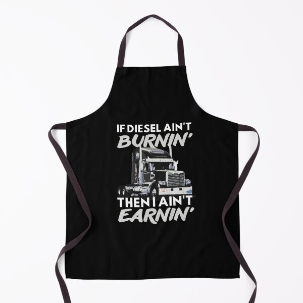 Item preview, If diesel ain't burnin' then i ain't earnin| Cool funny truck designed and sold by Happiness-pills.