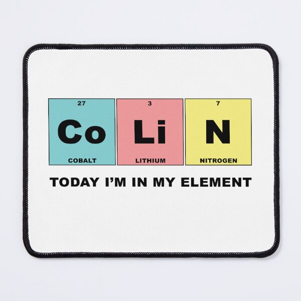 Item preview, COLIN. Today I'm in my element. designed and sold by CMYmerch.