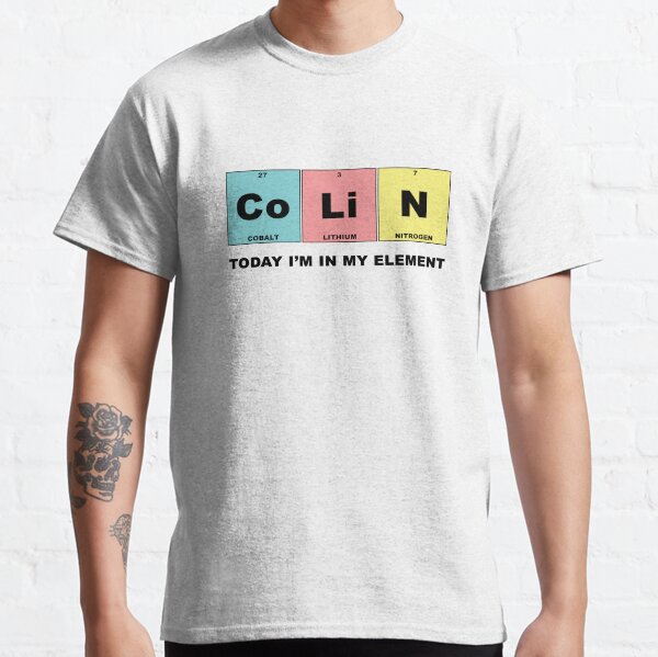 COLIN. Today I'm in my element. Classic T-Shirt