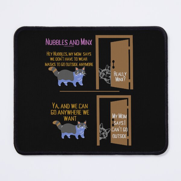 Item preview, Nubbles and Minx, Wearing a Mask? designed and sold by SnarkyTeesMugs.