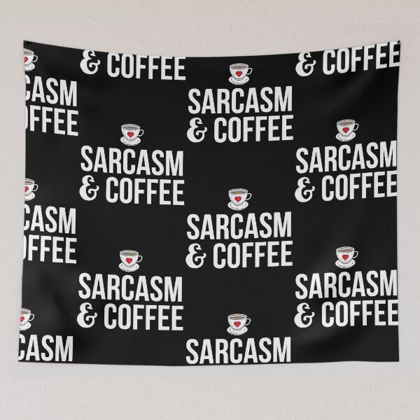Item preview, Sarcasm And Coffee designed and sold by kamrankhan.