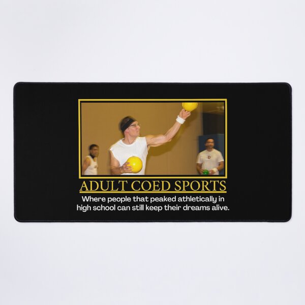 Item preview, Adult Coed Sports- Demotivational Poster designed and sold by DesignsByDaddy.