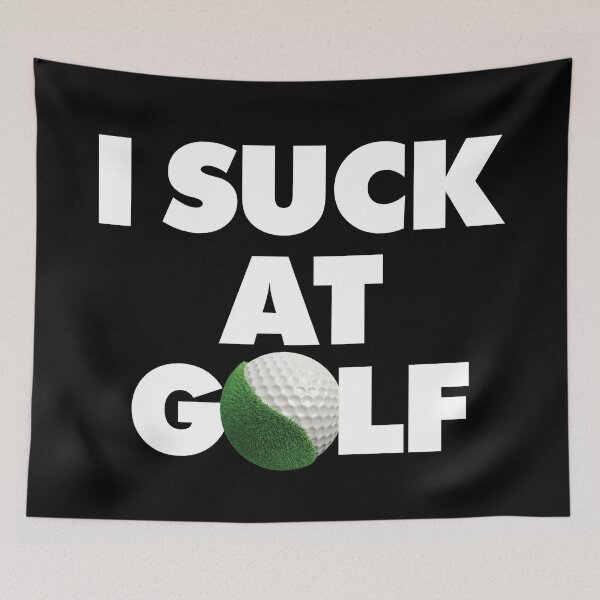 Item preview, I suck at golf Funny Golfer saying Quote designed and sold by elhefe.