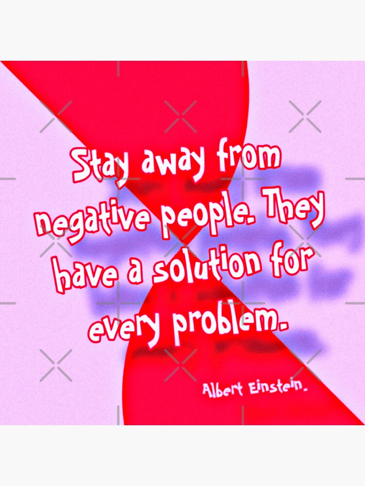 Albert Einstein Quote Red And Purple Abstract Background Stay Away From Negative People They 