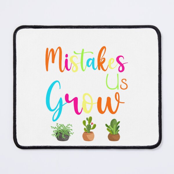 Item preview, Mistakes Help Us Grow Growth Mindset Motivational Houseplant designed and sold by ShakitaMa.