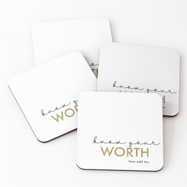 Item preview,  know your worth then add tax - gold designed and sold by Inktown.