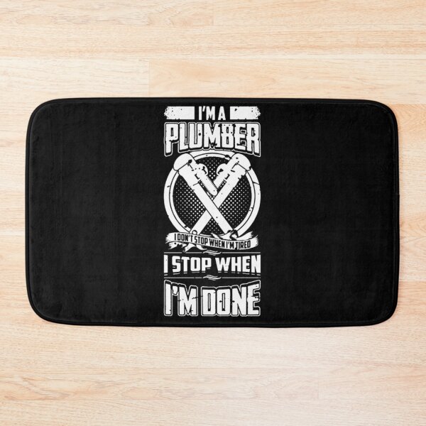 Item preview, I'm A Plumber I Stop When I'm Done designed and sold by aryagiri.