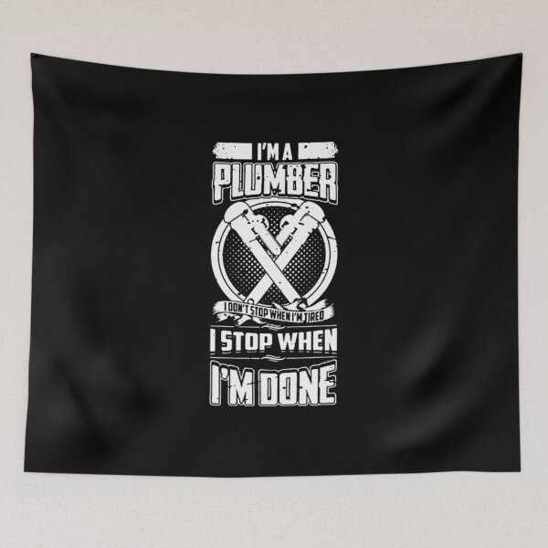 Item preview, I'm A Plumber I Stop When I'm Done designed and sold by aryagiri.