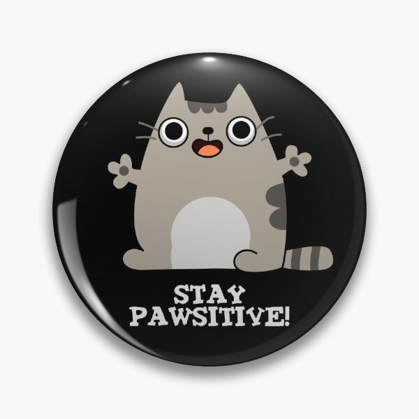 Item preview, Stay Paw-sitive Funny Cat Puns (Dark BG) designed and sold by punnybone.