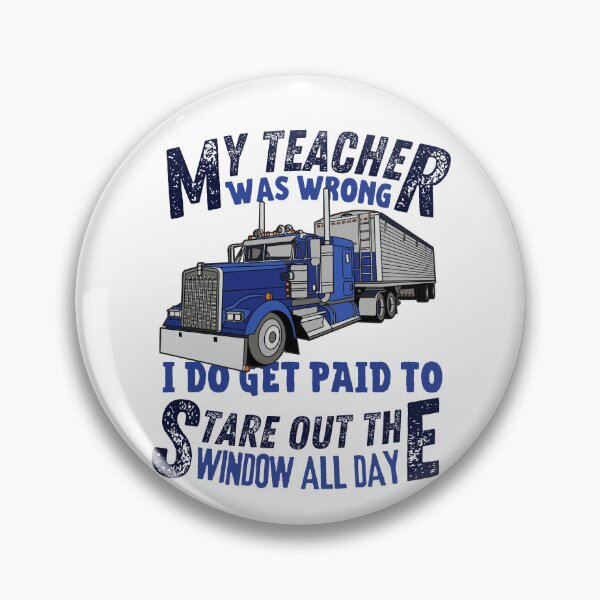 Item preview, My teacher was wrong | Funny colorful truck  designed and sold by Happiness-pills.