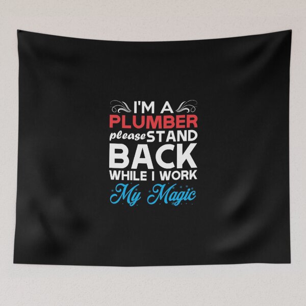 Item preview, Im Plumber Stand Back I Work My Magic  designed and sold by aryagiri.