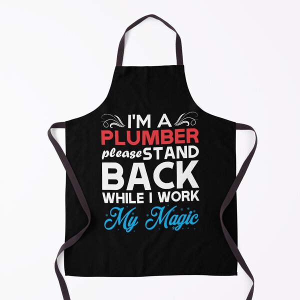 Item preview, Im Plumber Stand Back I Work My Magic designed and sold by aryagiri.