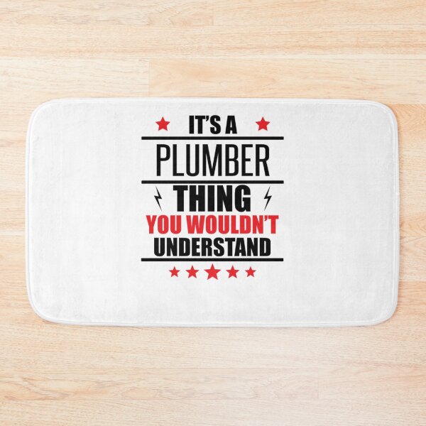 Item preview, It's A Plumber Thing  designed and sold by aryagiri.