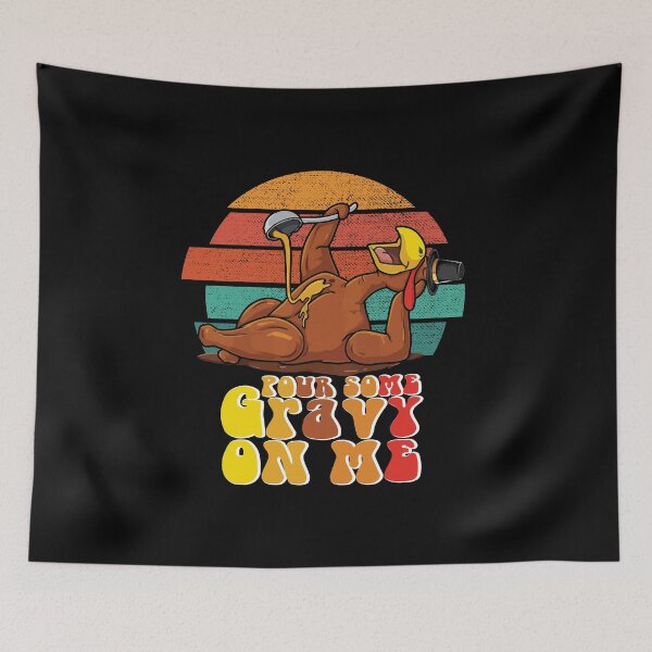 Item preview, Groovy Pour Some Gravy on Me Roast turkey wearing a hat  designed and sold by Mac Store.