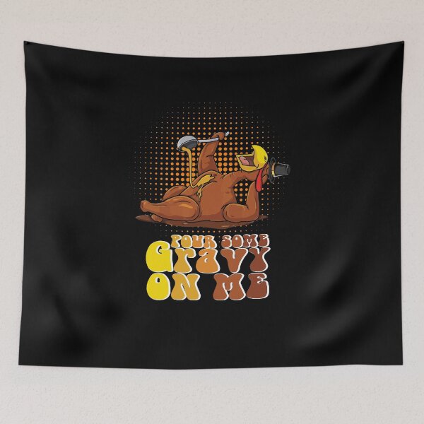 Item preview, Groovy Pour Some Gravy on Me Roast turkey wearing a hat  designed and sold by Mac Store.