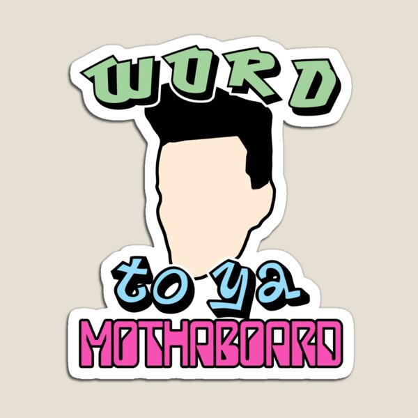 Item preview, Word To Ya Mothaboard! designed and sold by nacforit.