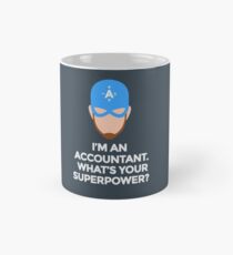 I'm An Accountant What's Your Superpower? Funny Humor Hilarious Design Mug