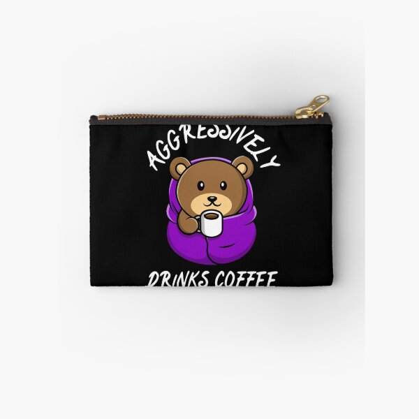 Item preview, Aggressively drinks coffee designed and sold by The Love Quill.