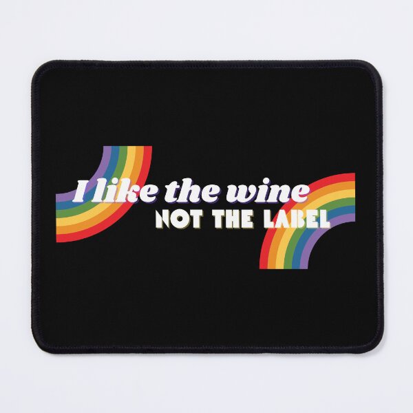 Item preview, I Like the Wine. Not the Label. (Black) LGBT pansexual bisexual queer rainbow retro vintage designed and sold by marie-inks.