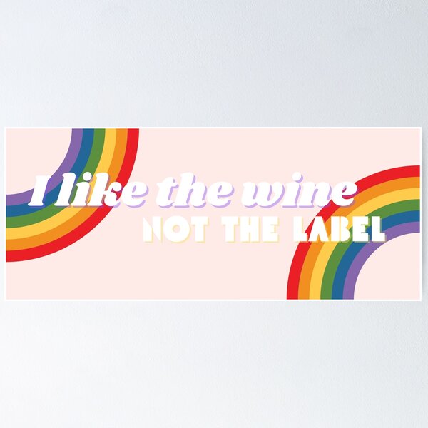 Item preview, I Like the Wine. Not the Label. (Beige) LGBT pansexual bisexual queer rainbow retro vintage designed and sold by marie-inks.