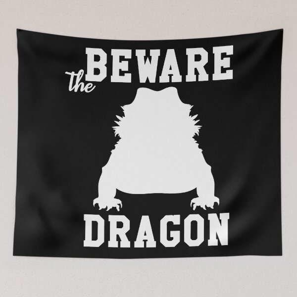 Item preview, Beware The Dragon designed and sold by RhysDonald1.