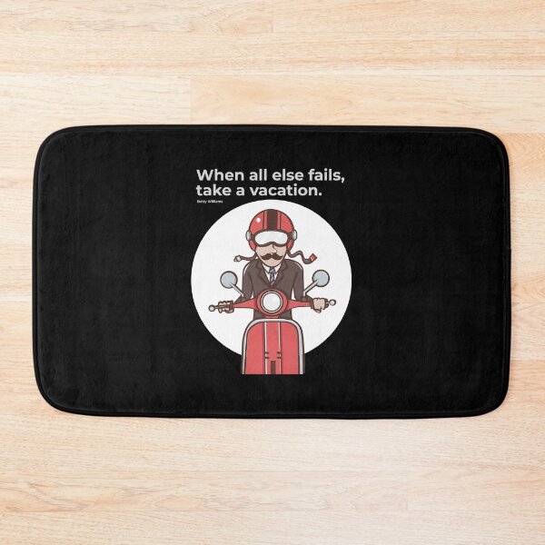 Item preview, When all else fails, take a vacation ! designed and sold by merikthesecond.