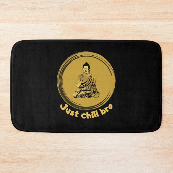 Item preview, Just chill bro -Buddha designed and sold by Cleanthes.