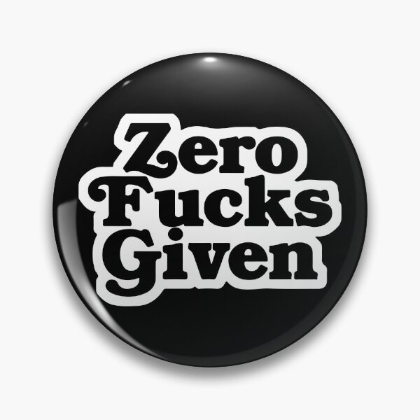 Item preview, Zero Fucks Given designed and sold by RhysDonald1.