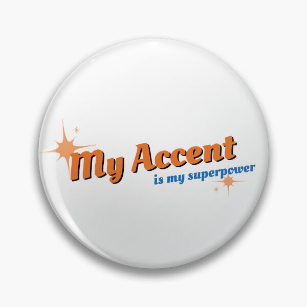 Item preview, My accent is my superpower designed and sold by multilingualaus.