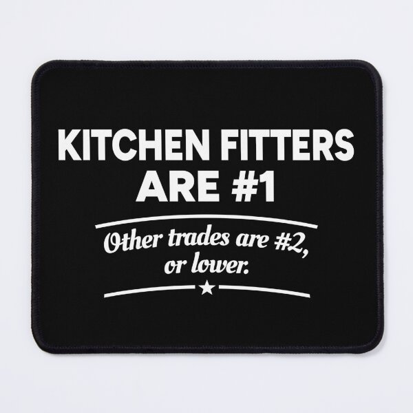 Item preview, Kitchen Fitters are number 1. Other trades are number 2, or lower. designed and sold by redacteddesign.