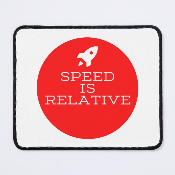 Item preview, Speed is Relative Red Rocket designed and sold by Kubala.