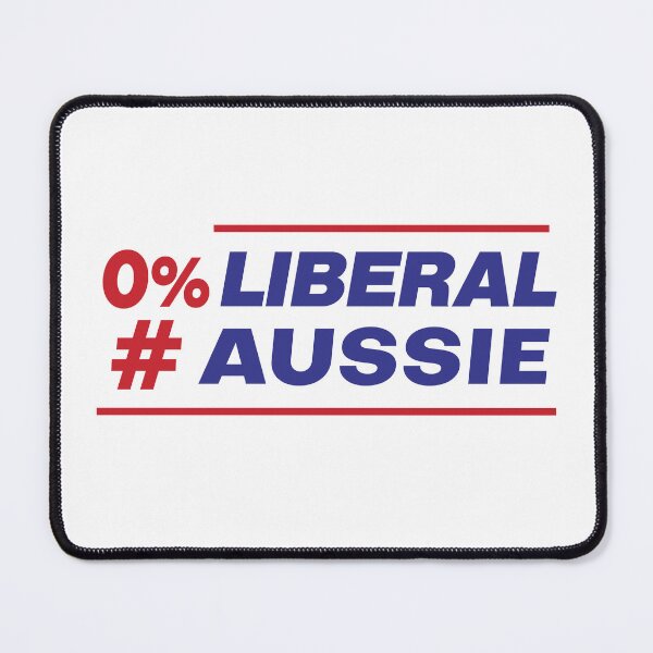 Item preview, 0% Liberal - Australian Federal Election 2022 designed and sold by BuxomBabe21.