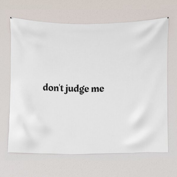 Item preview, Don't judge me. Classic T-Shirt designed and sold by BDG06.