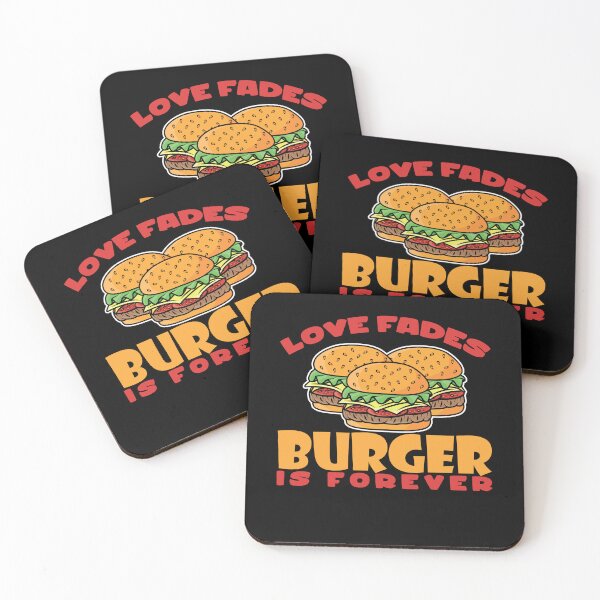 Item preview, Love Fades Burger Is Forever Fast Food designed and sold by MooonTees.