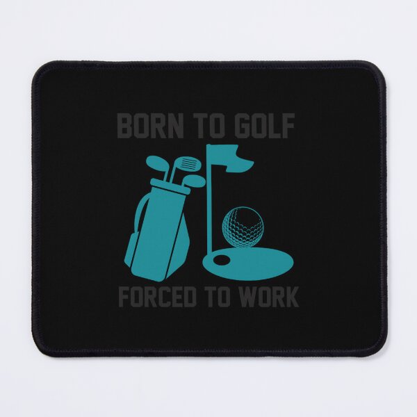 Item preview, born to golf forced to work jacob zelazny transparent designed and sold by ipekcimamukos.