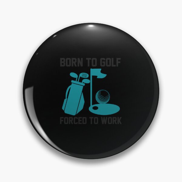 Item preview, born to golf forced to work jacob zelazny transparent designed and sold by ipekcimamukos.
