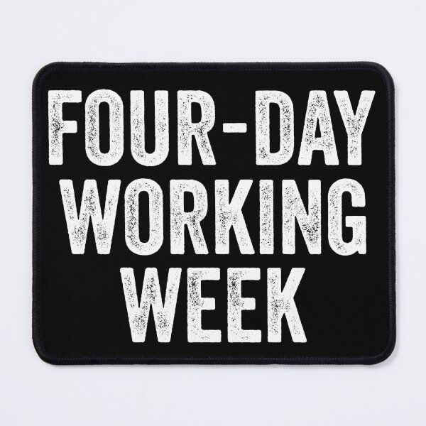 Item preview, Four-day Working Week Motivational Quote designed and sold by MagicBoutique.