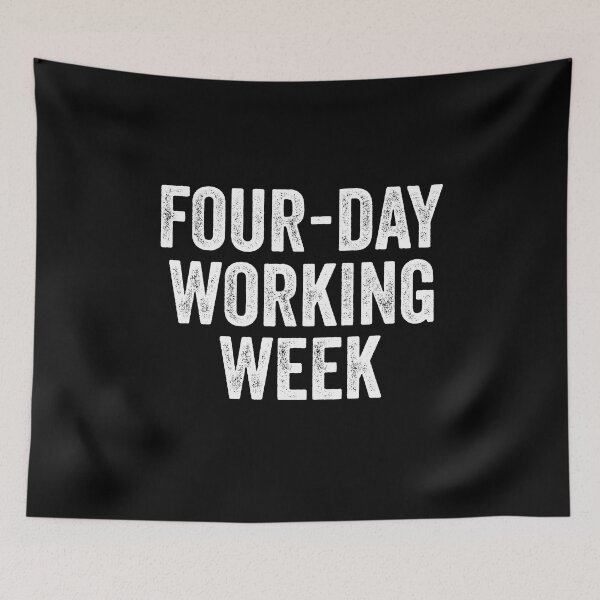 Item preview, Four-day Working Week Motivational Quote designed and sold by MagicBoutique.