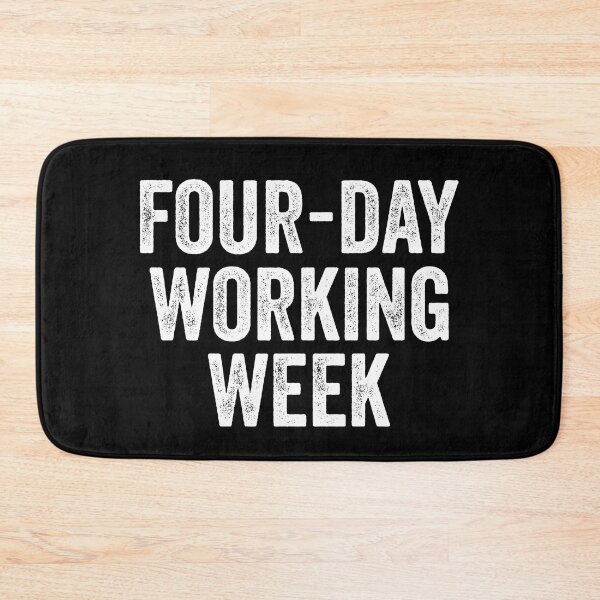 Item preview, Four-day Working Week Motivational Quote designed and sold by MagicBoutique.