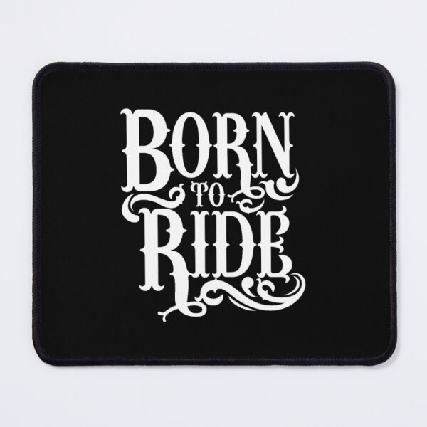 Item preview, Born To Ride designed and sold by ipekcimamukos.