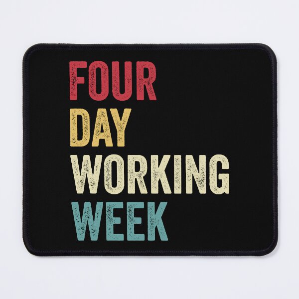 Item preview, Four-day Working Week Motivational Quote designed and sold by MagicBoutique.