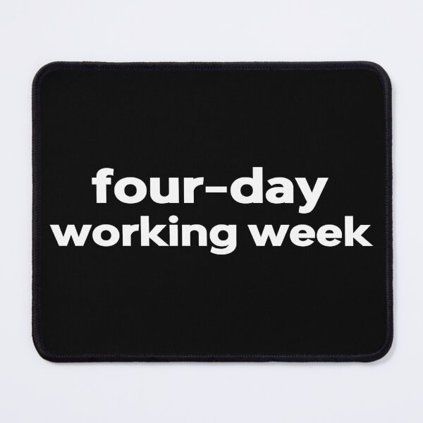 Item preview, Four-day Working Week Motivational Quote designed and sold by MagicBoutique.