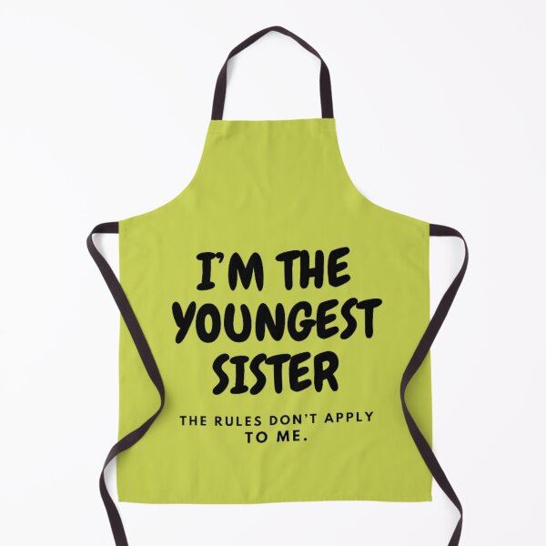 Item preview, I’M THE YOUNGEST SISTER | THE RULES DON’T APPLY TO ME designed and sold by HASSANBADRI2050.