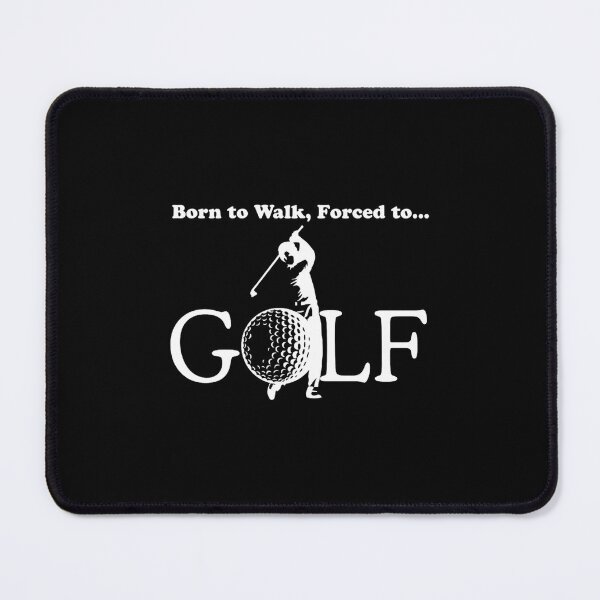 Item preview, born to walk forced to golf jacob zelazny transparent designed and sold by ipekcimamukos.