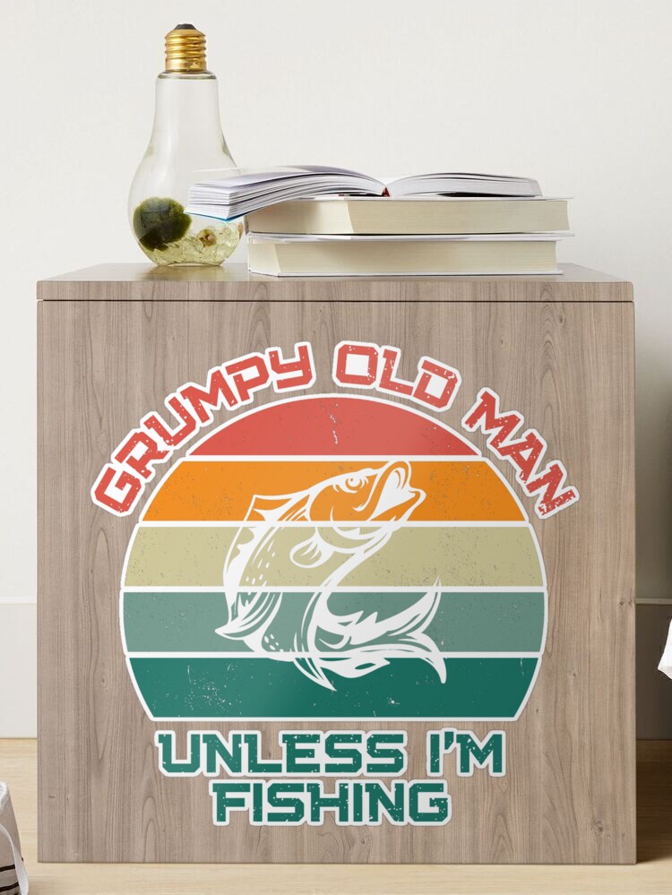 I'm A Grumpy Old Man Funny Fishing Gifts  Sticker for Sale by nquestiaa